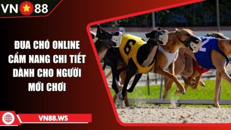 Đua chó online