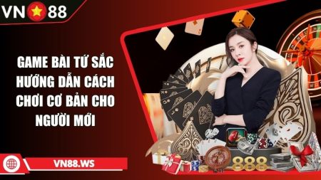 Game bài Tứ Sắc
